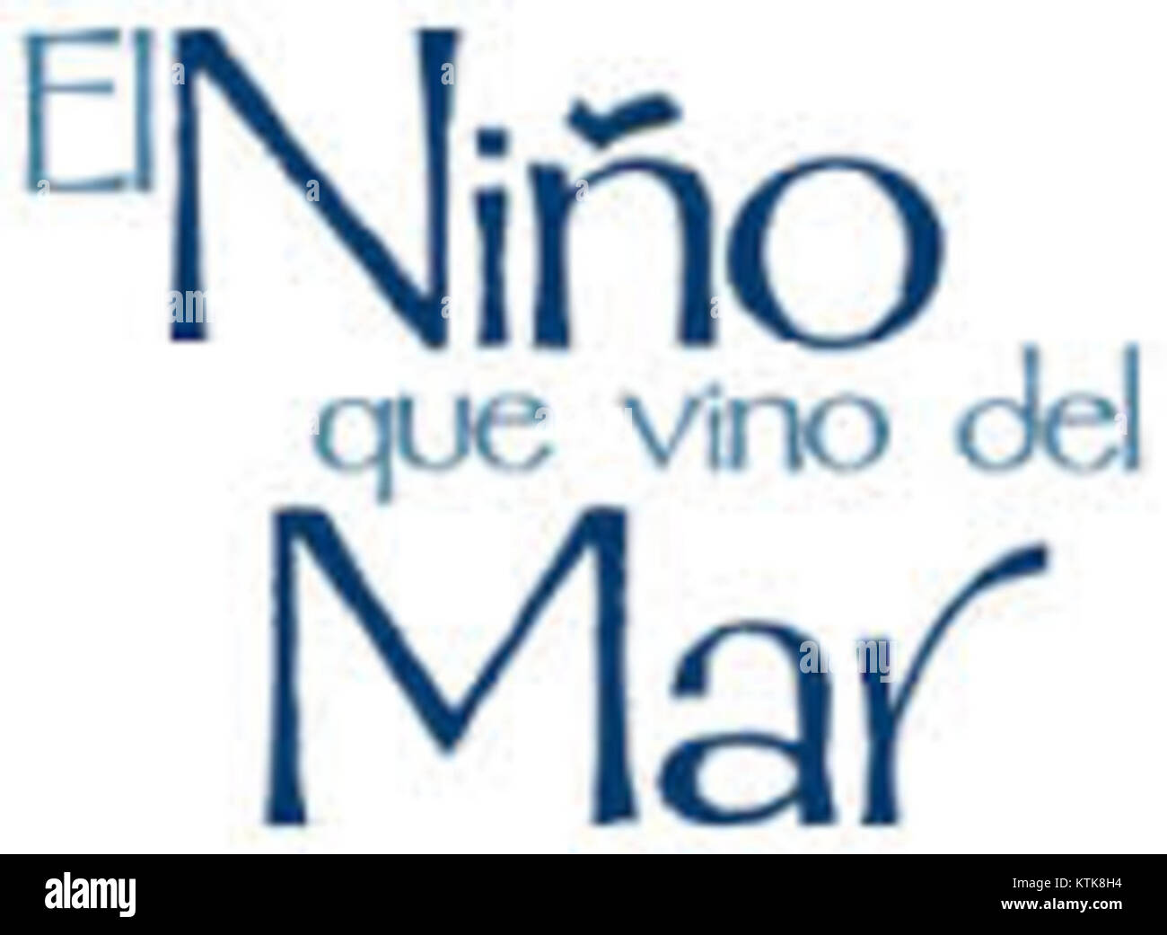 El Nino que vino del Mar Stock Photo Alamy El Nino que vino del Mar Stock Photo Alamy