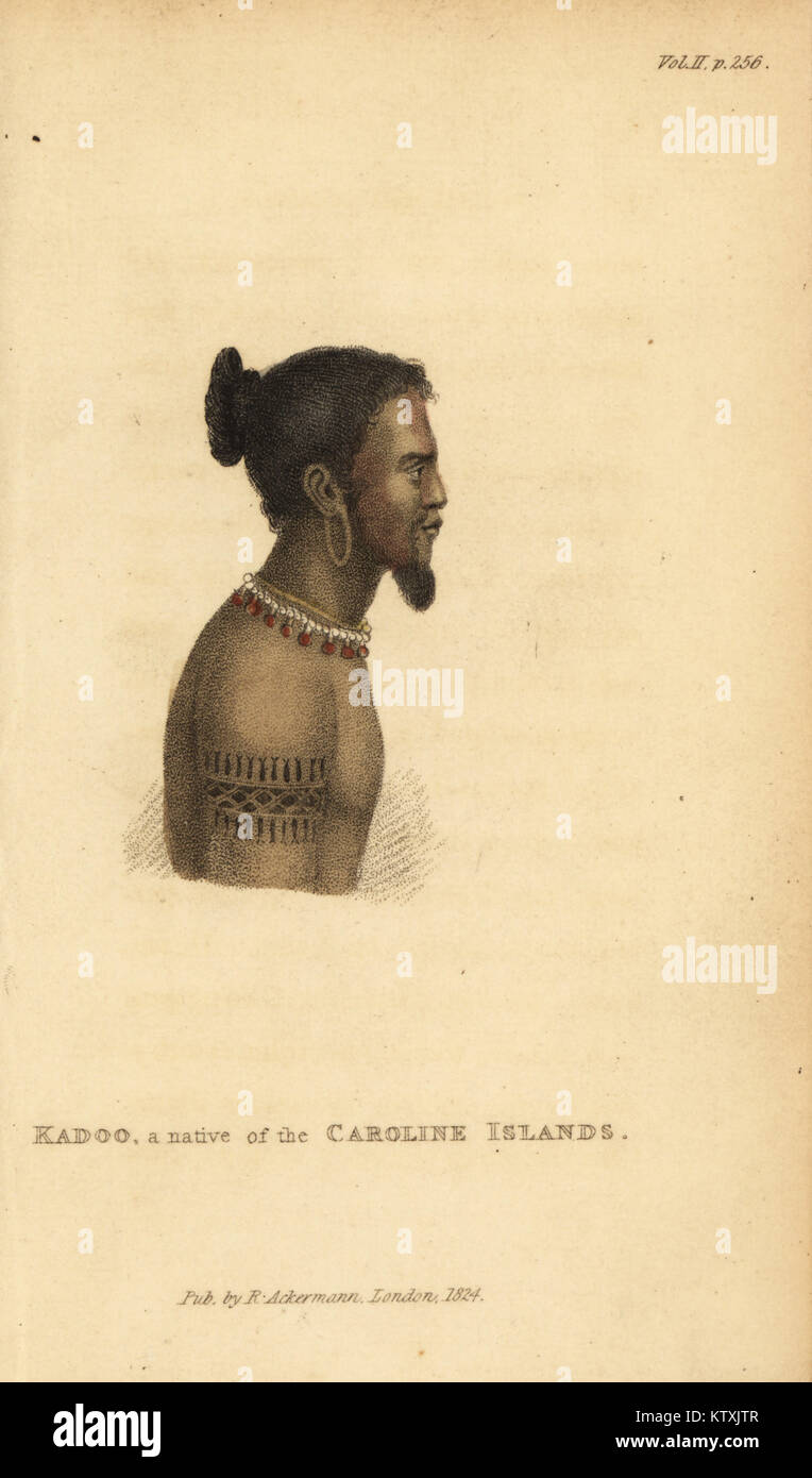 Kadoo, a native of the Caroline Islands, with elongated earlobes, necklace and tattoos. Handcoloured stipple engraving from Frederic Shoberl's The World in Miniature, The South Sea Islands, Ackermann, 1824. After an illustration by Louis Choris in Otto von Kotzebue's Picturesque voyage around the world, 1822. Stock Photo