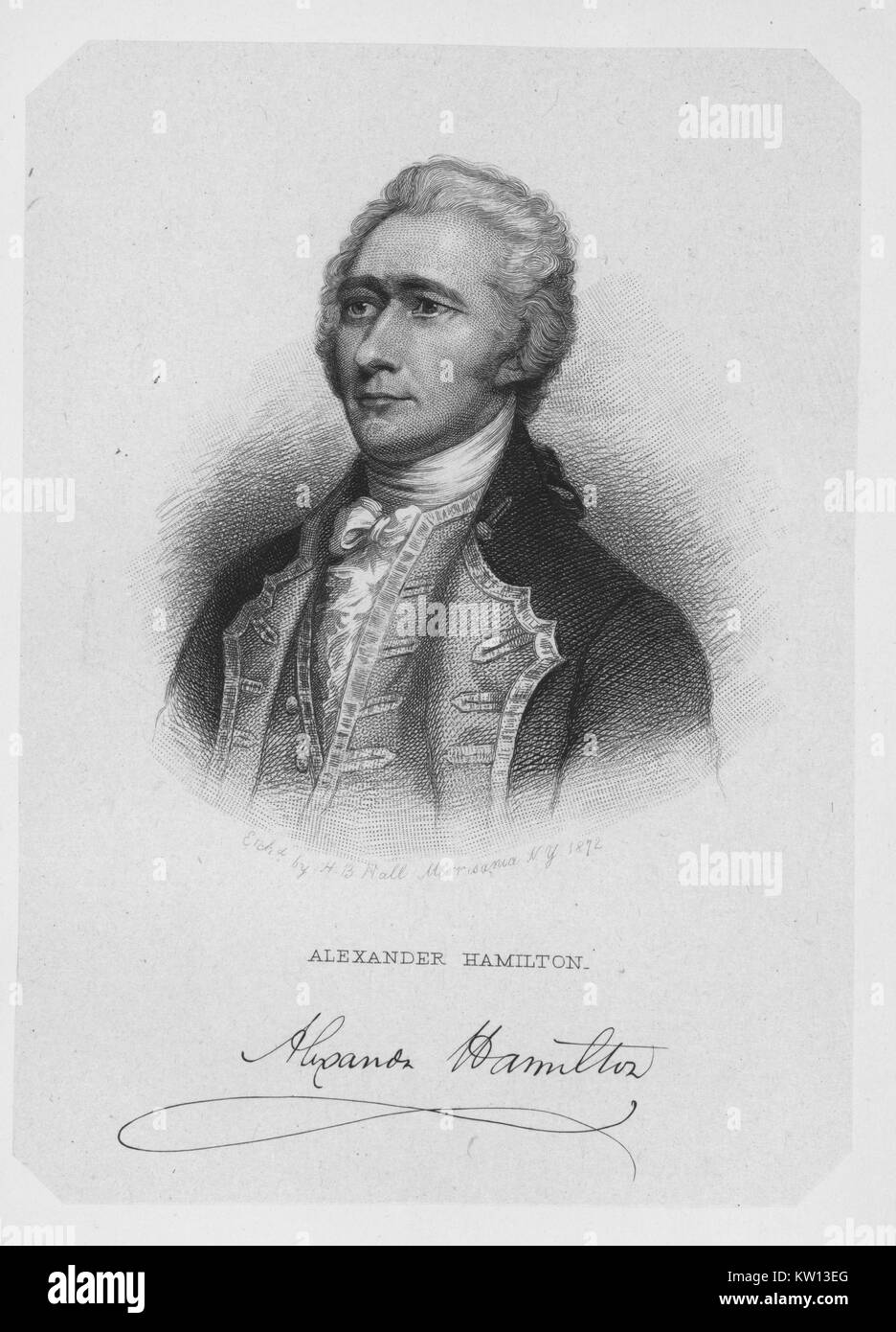 An etching from a portrait of Alexander Hamilton, he was one of the Founding Fathers of the United States of America, served as chief staff aide to George Washington during the American Revolutionary War and was the first United States Secretary of the Treasury, the etching features a reproduction of Hamilton's signature, 1876. From the New York Public Library. Stock Photo