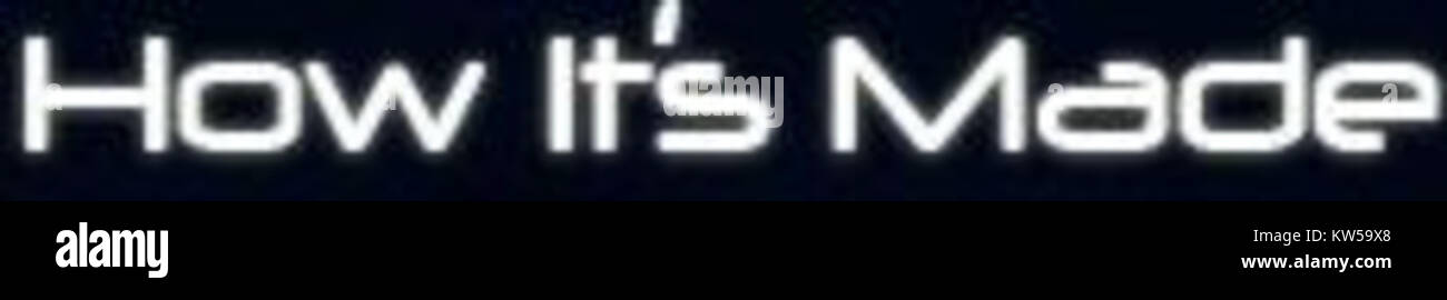 'How It's Made' is a popular television series that takes viewers ...