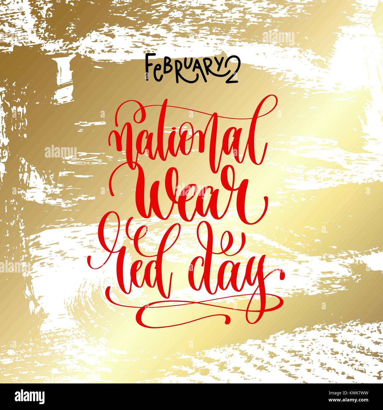 Day Lettering Red february 2 - national wear red day - hand lettering inscription Stock ...