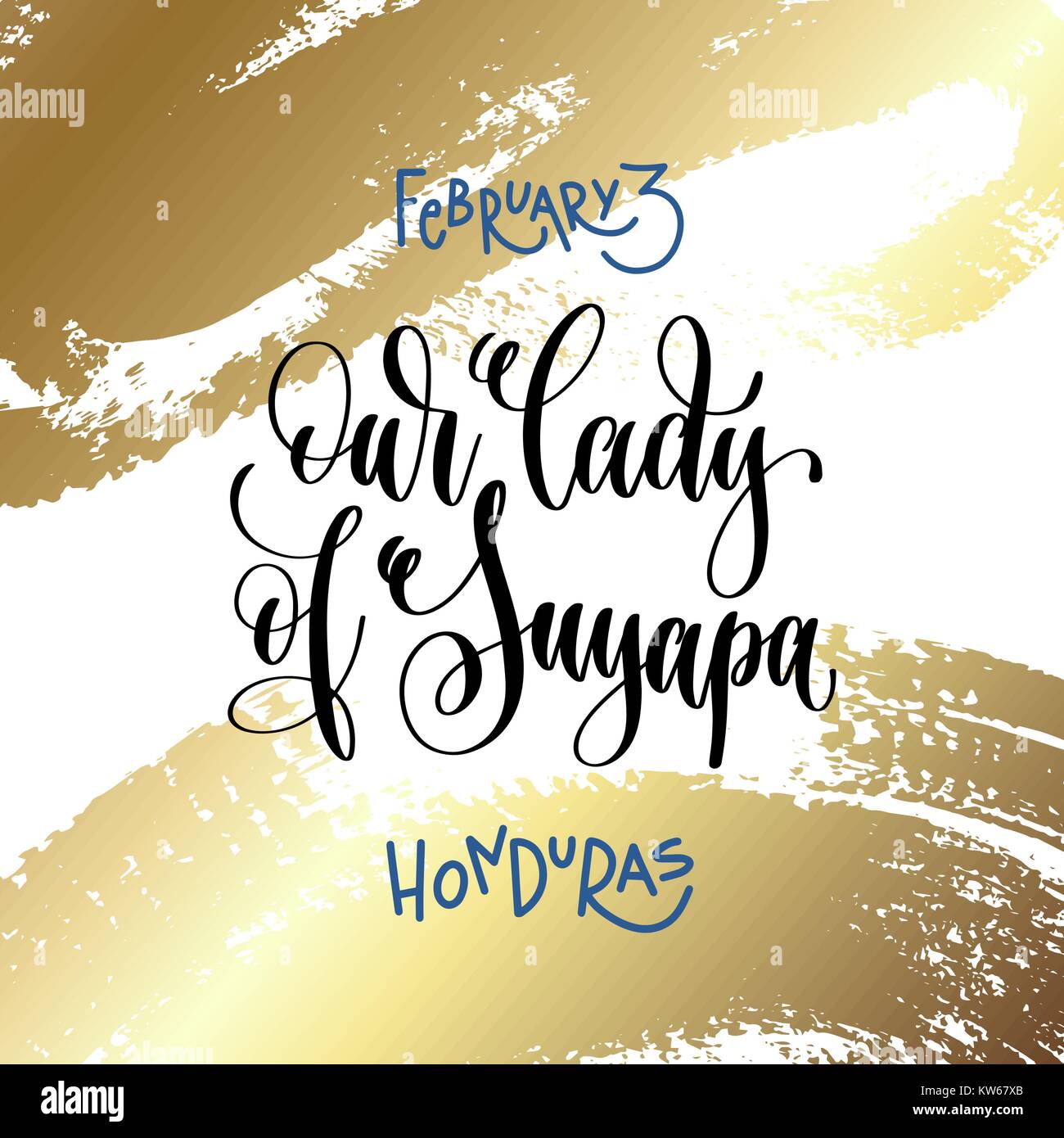 february 3 - our lady of suyapa - honduras, hand lettering Stock Vector ...