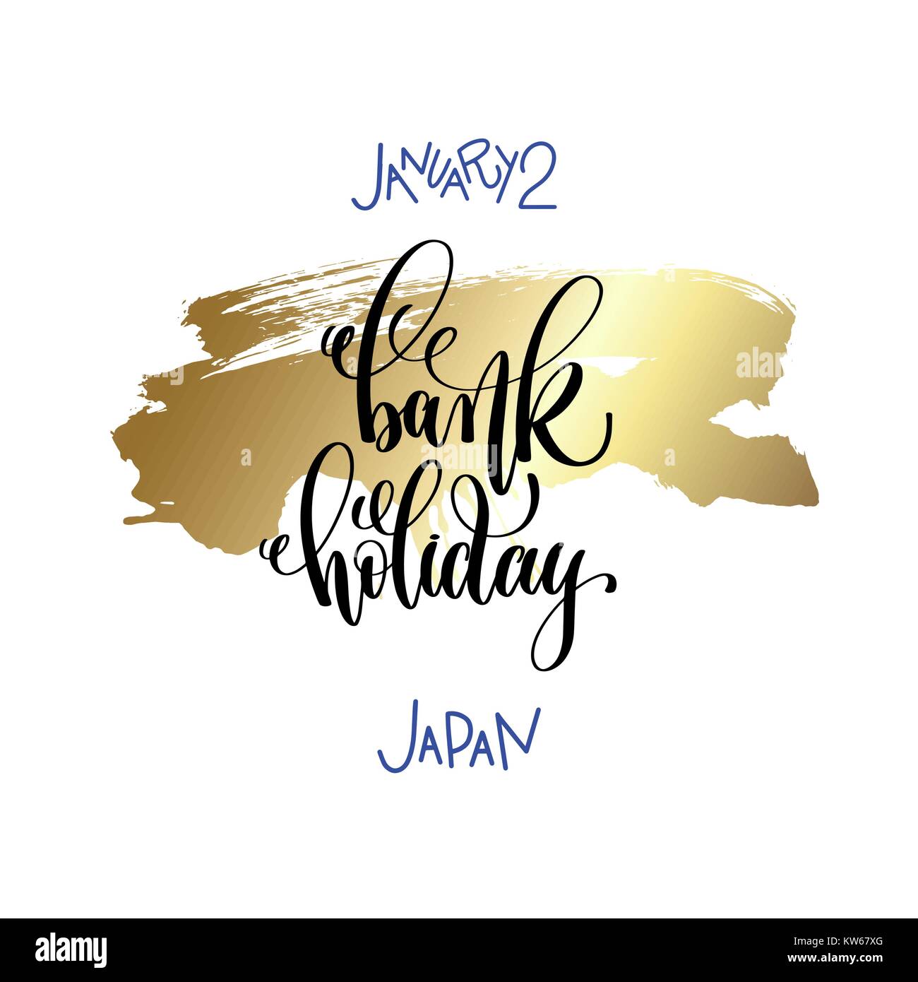 january 2 bank holiday japan, hand lettering inscription tex Stock