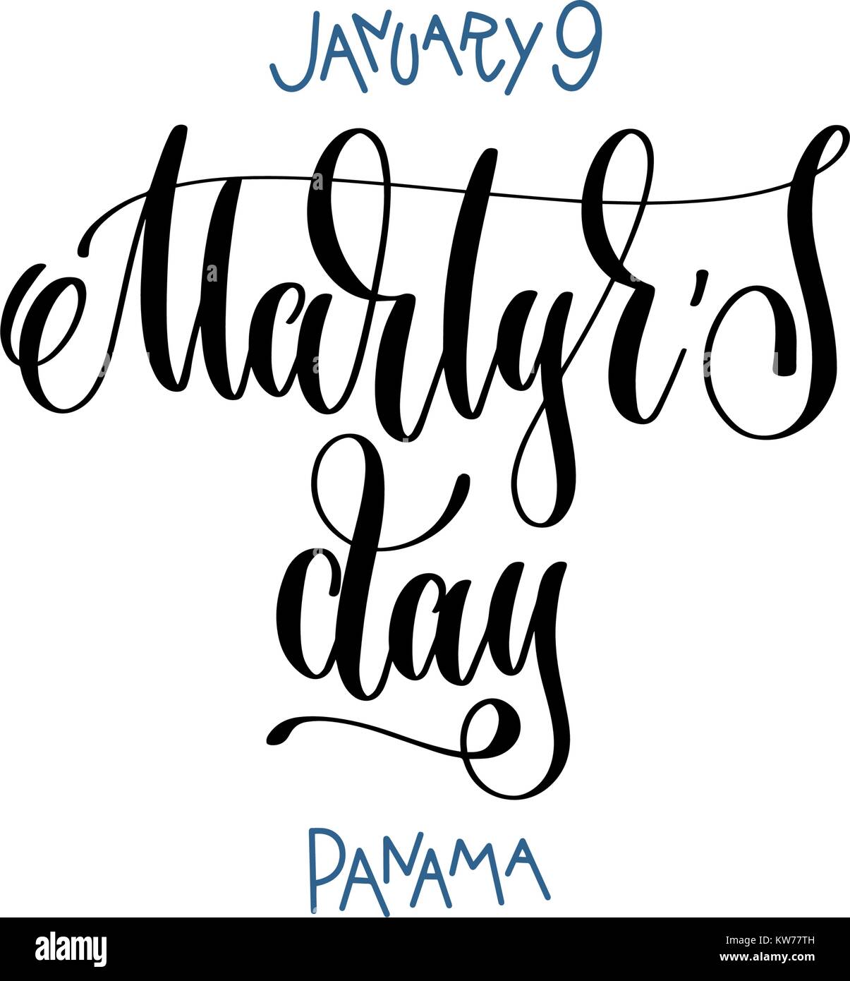 january 9 - Martyr's day - panama, hand lettering  Stock Vector