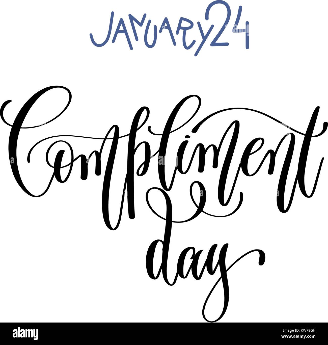 january 24 - compliment day - hand lettering inscription text Stock Vector