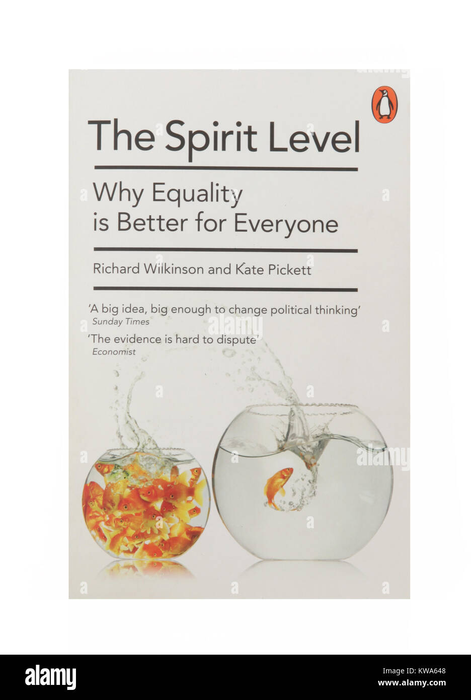 The book, The Spirit Level - Why Equality is better for Everyone by Richard Wilkinson and Kate Pickett. Stock Photo