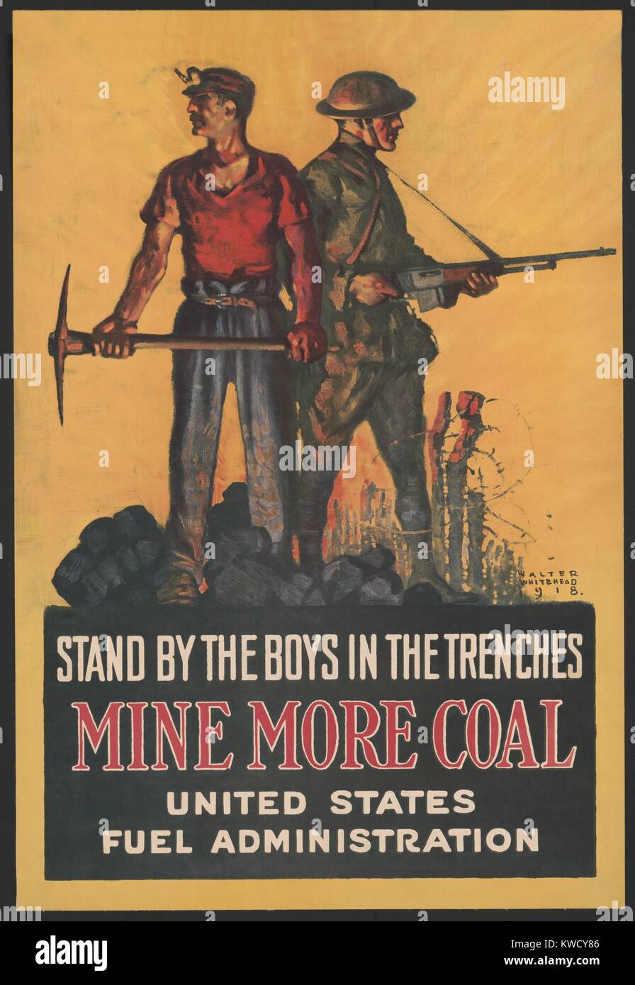 STAND BY THE BOYS IN THE TRENCHES-MINE MORE COAL. American World War 1 poster of a miner with a pickaxe and a soldier with a rifle, 1918 (BSLOC 2017 1 55) Stock Photo