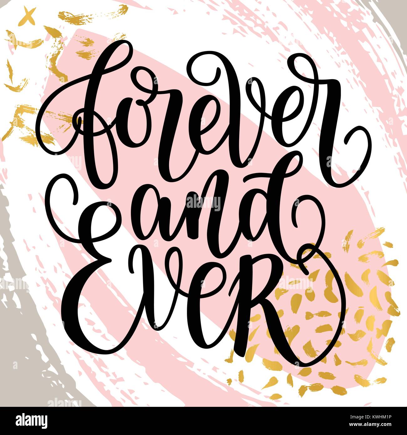 Forever and ever black hand written lettering phrase about love to ...