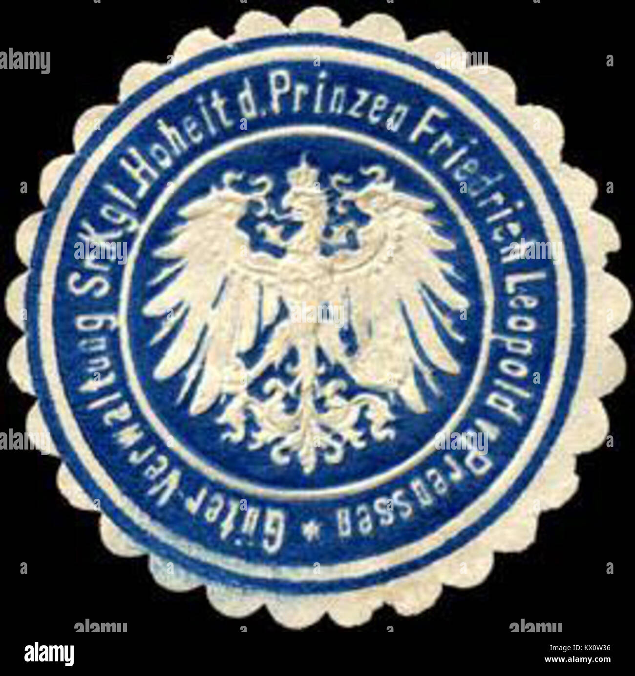 Siegelmarke Güter Verwaltung Seiner Königlichen Hoheit des Prinzen Friedrich Leopold von Preussen W0204580 Stock Photo