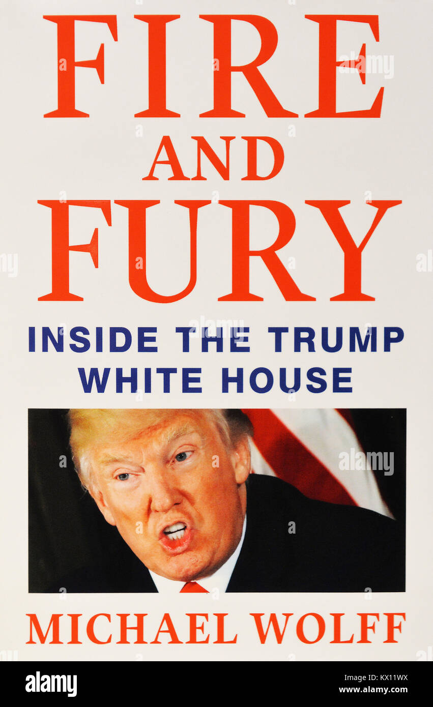 The Front Cover Of 'Fire And Fury', Michael Wolff's Explosive New Book ...