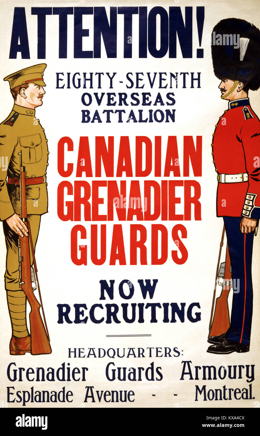 Attention! ... Canadian Grenadier Guards now recruiting Stock Photo