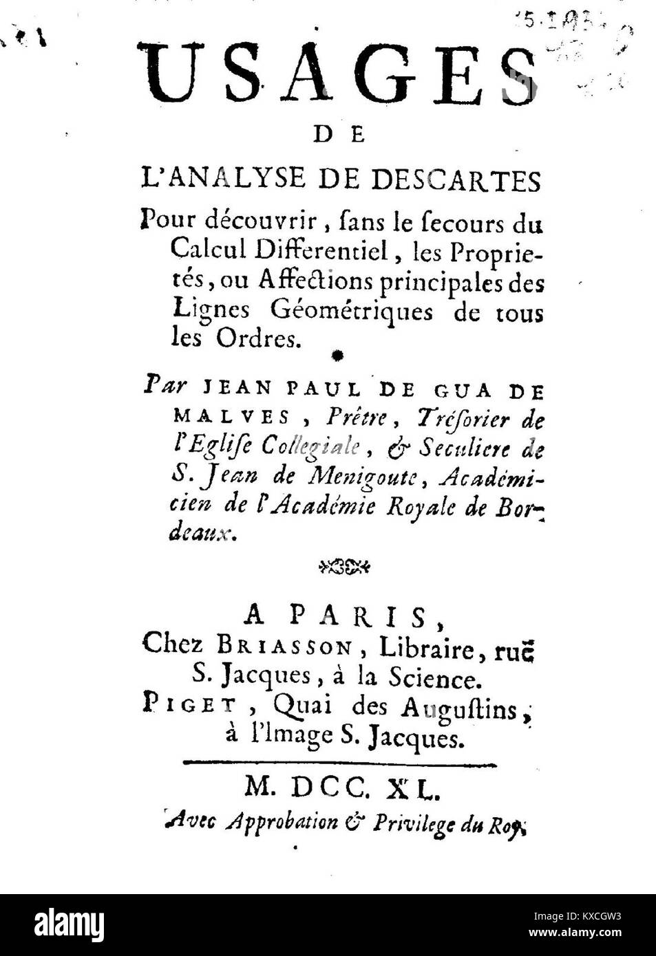 Ves - Usages de l'analyse de Descartes pour découvrir, sans le secours du calcul differentiel, les proprietés, ou affections principales des lignes géométriques de tous les ordres, 1740 - 1460763 Stock Photo