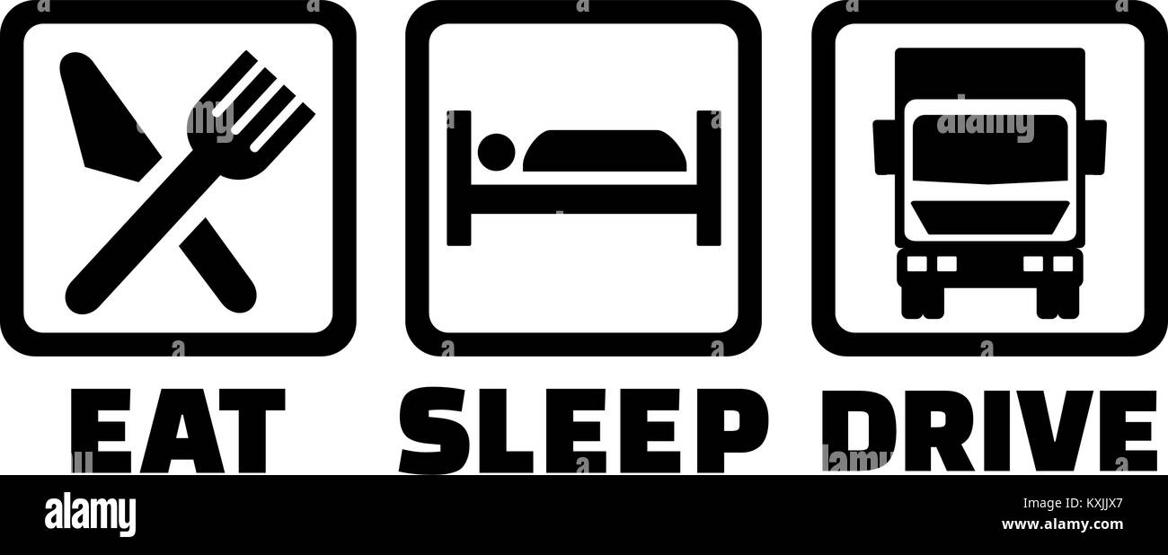Eat, sleep, drive icons - trucker Stock Vector Image & Art - Alamy
