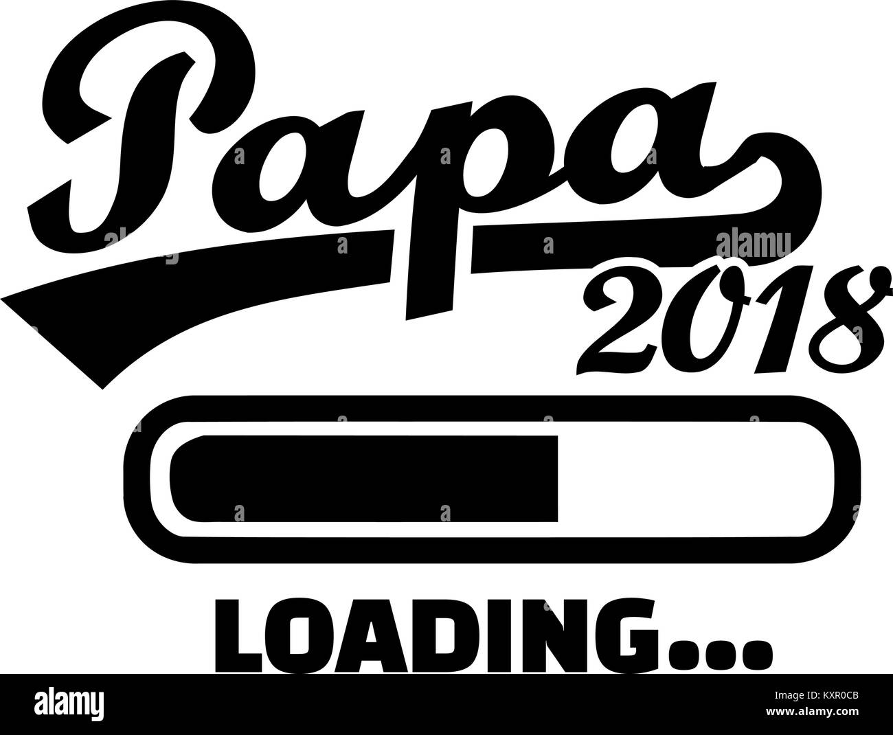 Daddy loading 2018 german Stock Vector Image & Art - Alamy