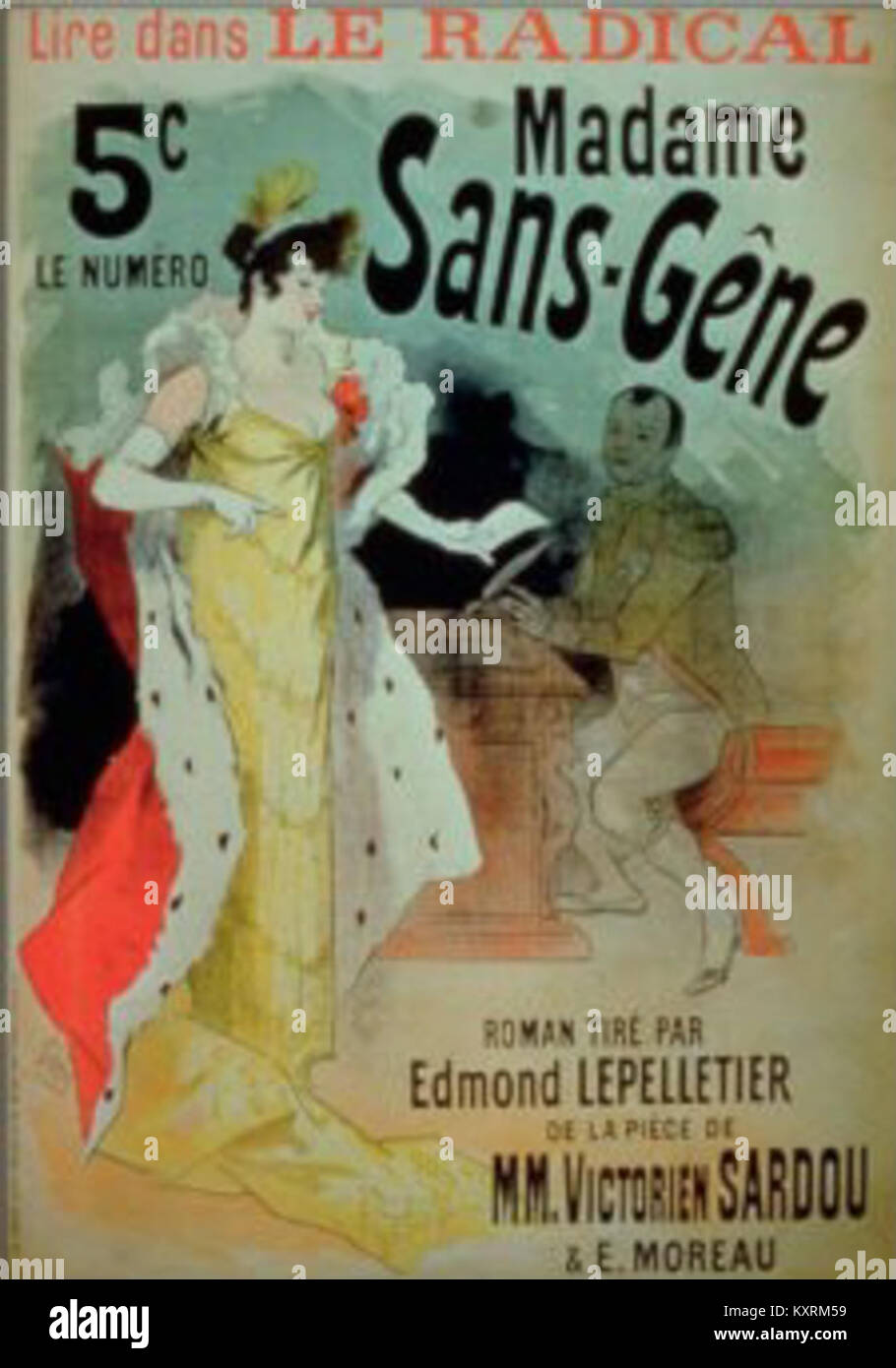 Cheret, Jules - Madame Sans-Gene´ in Le Radical, by Edmond Lepelletier Stock Photo