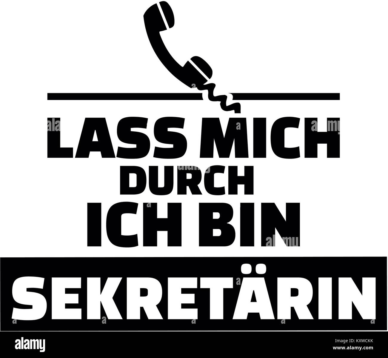 German words for let me through I am a secretary with telephone