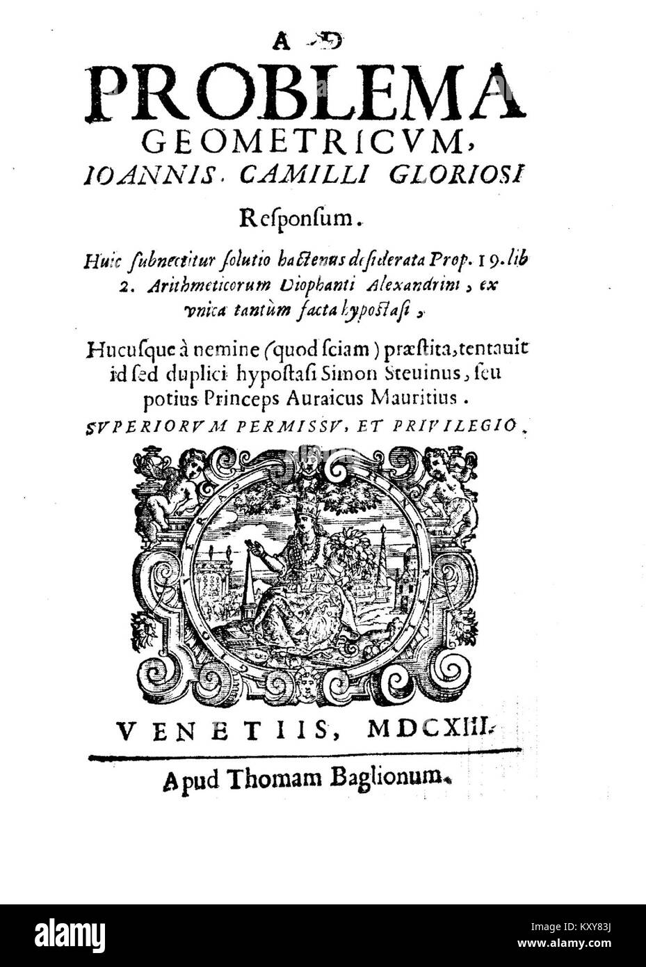 Glorioso, Giovanni Camillo – Ad problema geometricum responsum, 1613 – BEIC 211739 Stock Photo