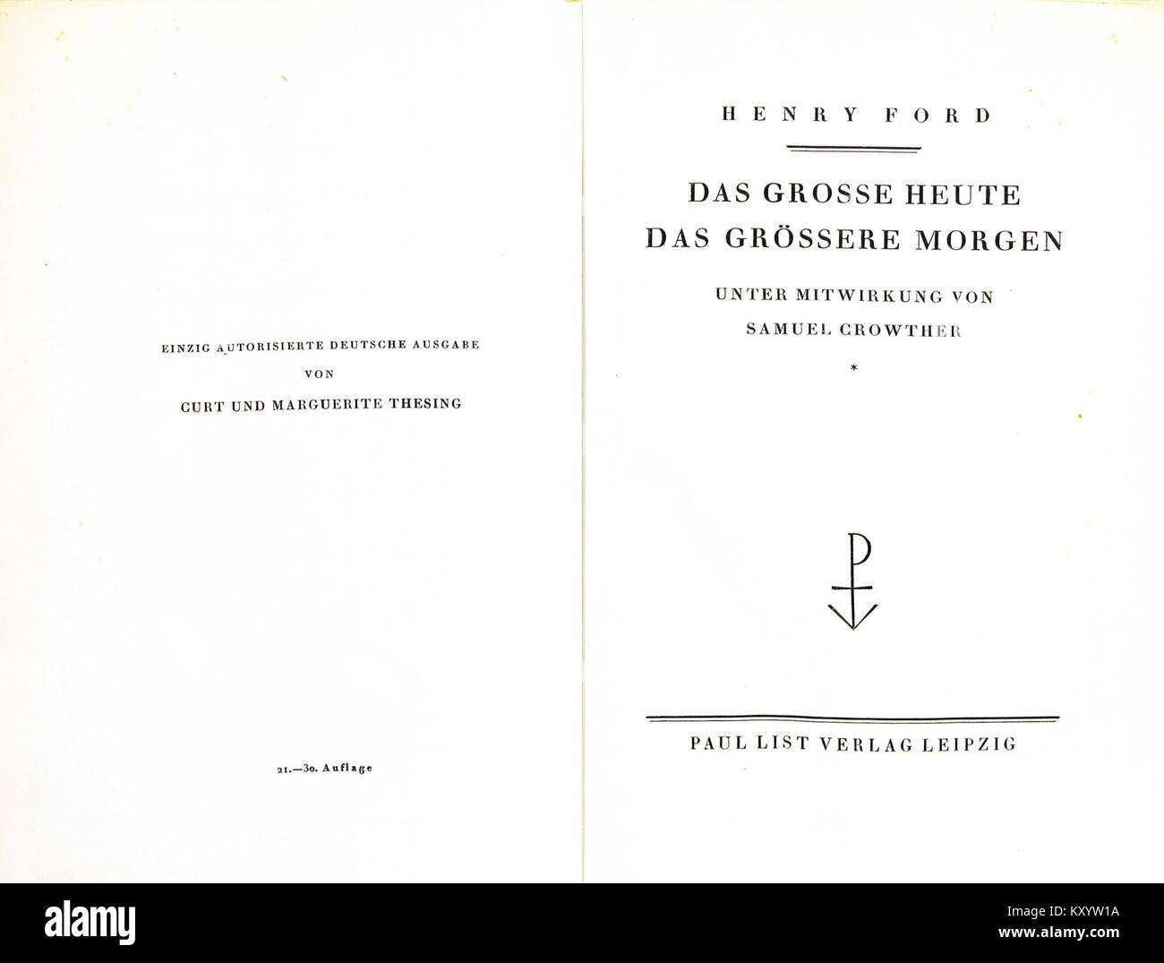 Henry Ford Das Große Heute. Das Größere Morgen Titelblatt Stock Photo -  Alamy