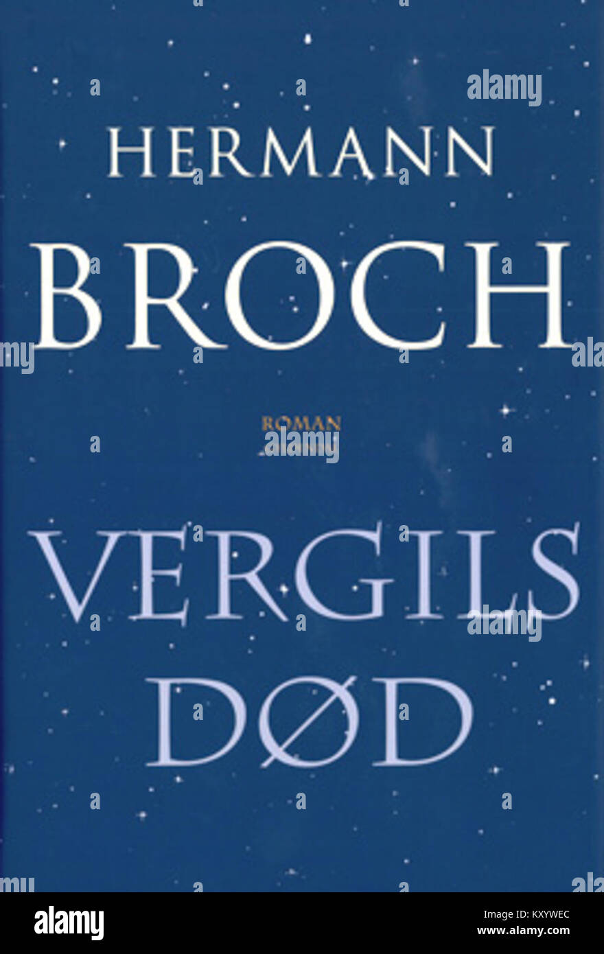 Hermann Broch, Der Tod des Vergil 1945 Stock Photo - Alamy