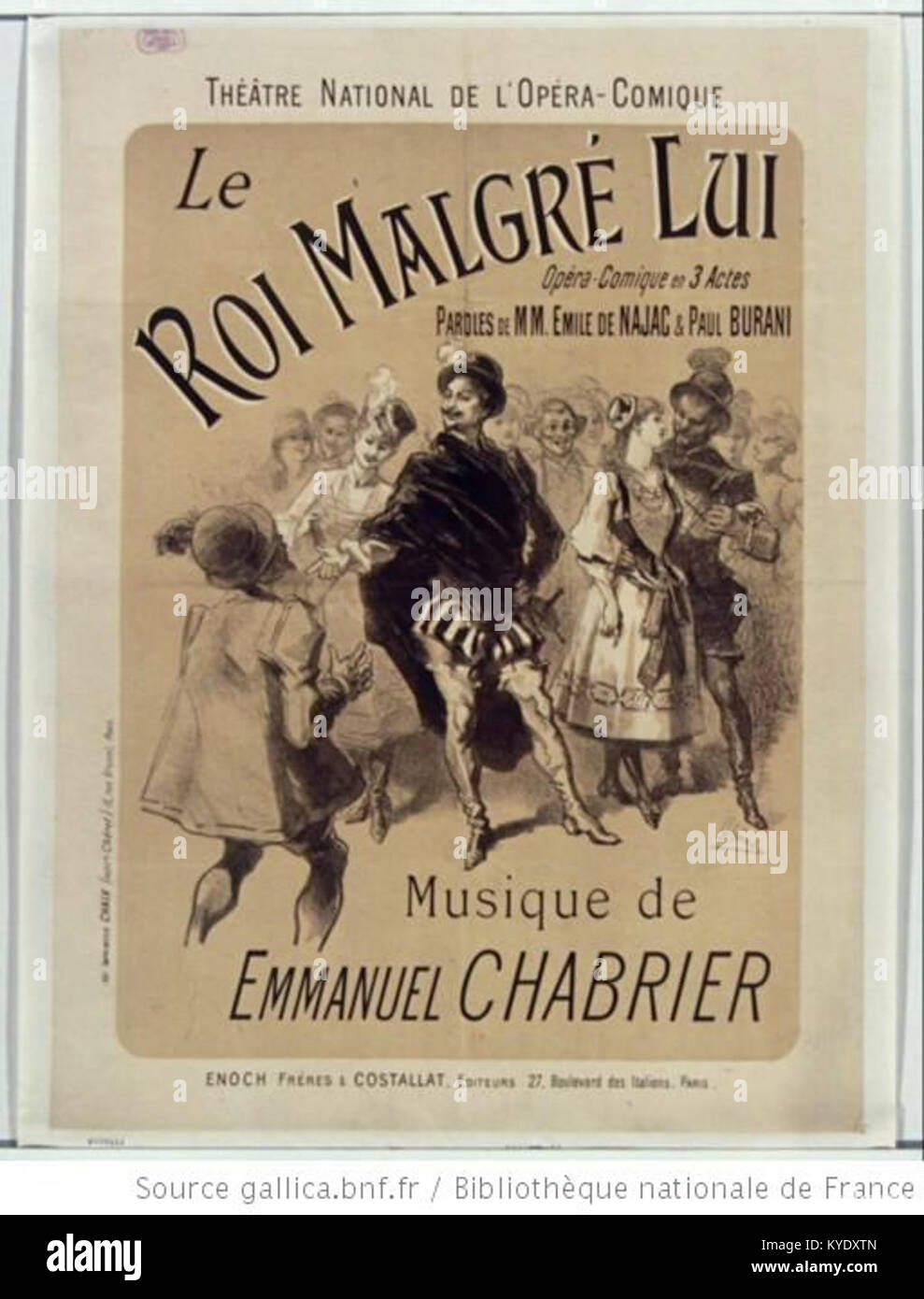 Théâtre national de l'Opéra-Comique. Le Roi malgré lui. Musique de Emmanuel Chabrier. Affiche Jules Chéret Stock Photo
