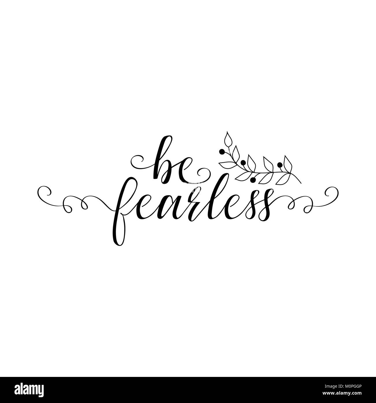 https://c8.alamy.com/comp/M0PGGP/be-fearless-quote-lettering-calligraphy-inspiration-graphic-design-M0PGGP.jpg