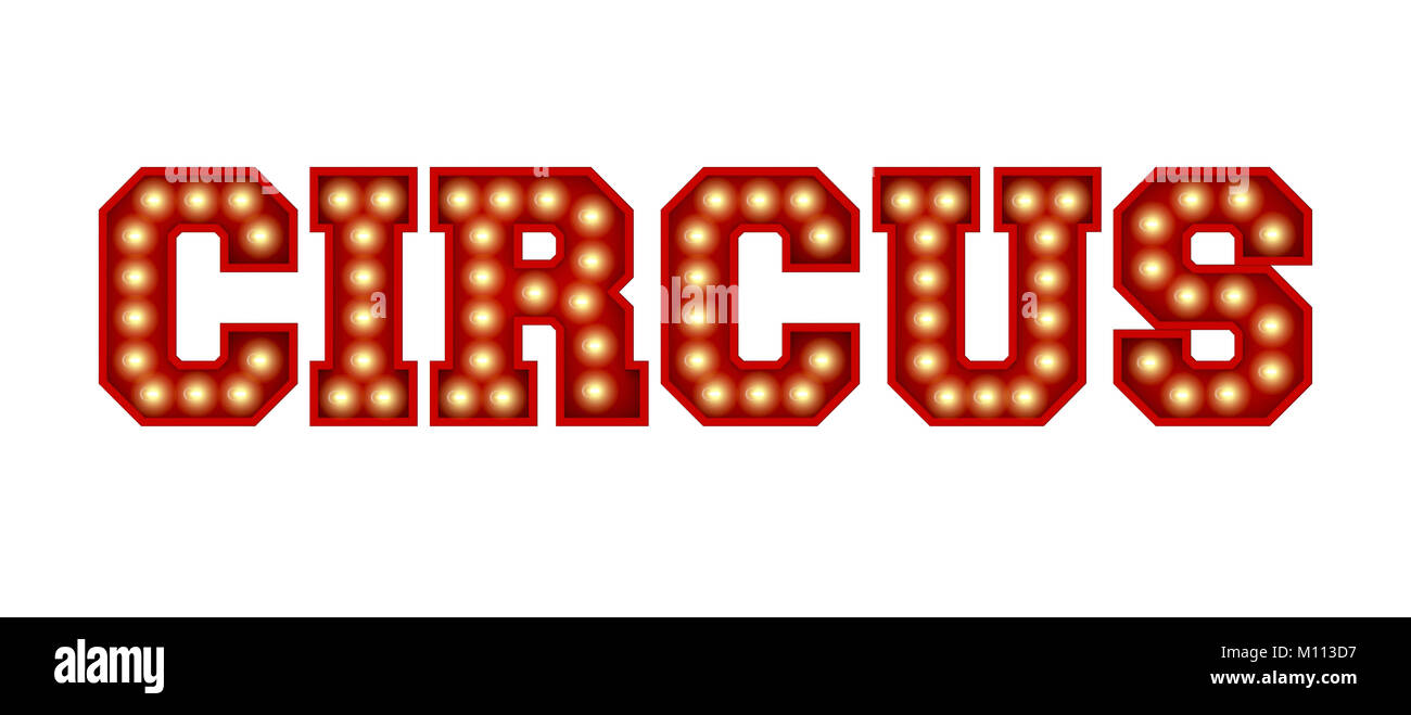 Circus word made from red vintage lightbulb lettering isolated on a