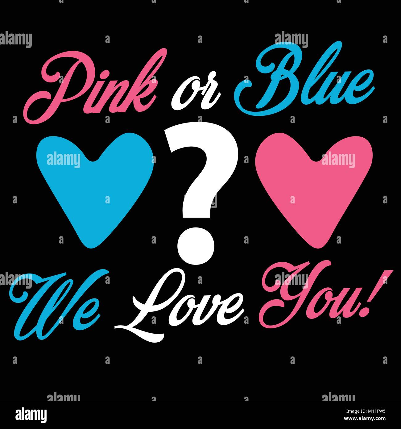 Pink or Blue We Love You Baby Shower Gender Reveal Stock Vector ...