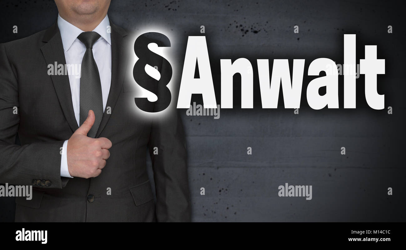 Anwalt (in german Lawyer) concept and businessman with thumbs up Stock