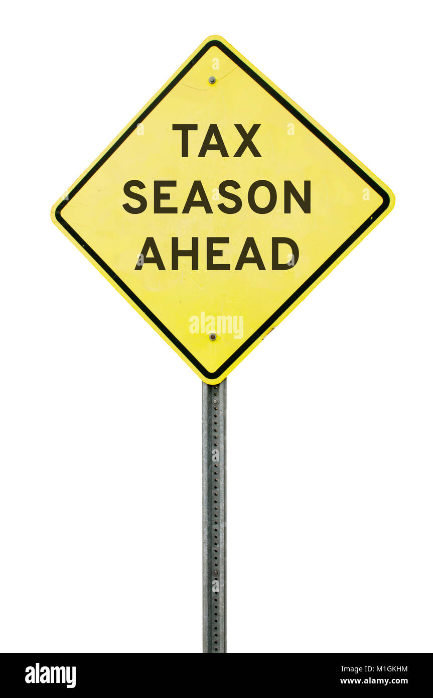 Road sign announcing that tax season is ahead Stock Photo Alamy
