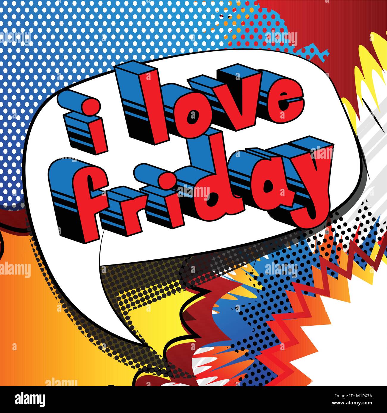 I Love Friday - Comic book style word on abstract background Stock ...