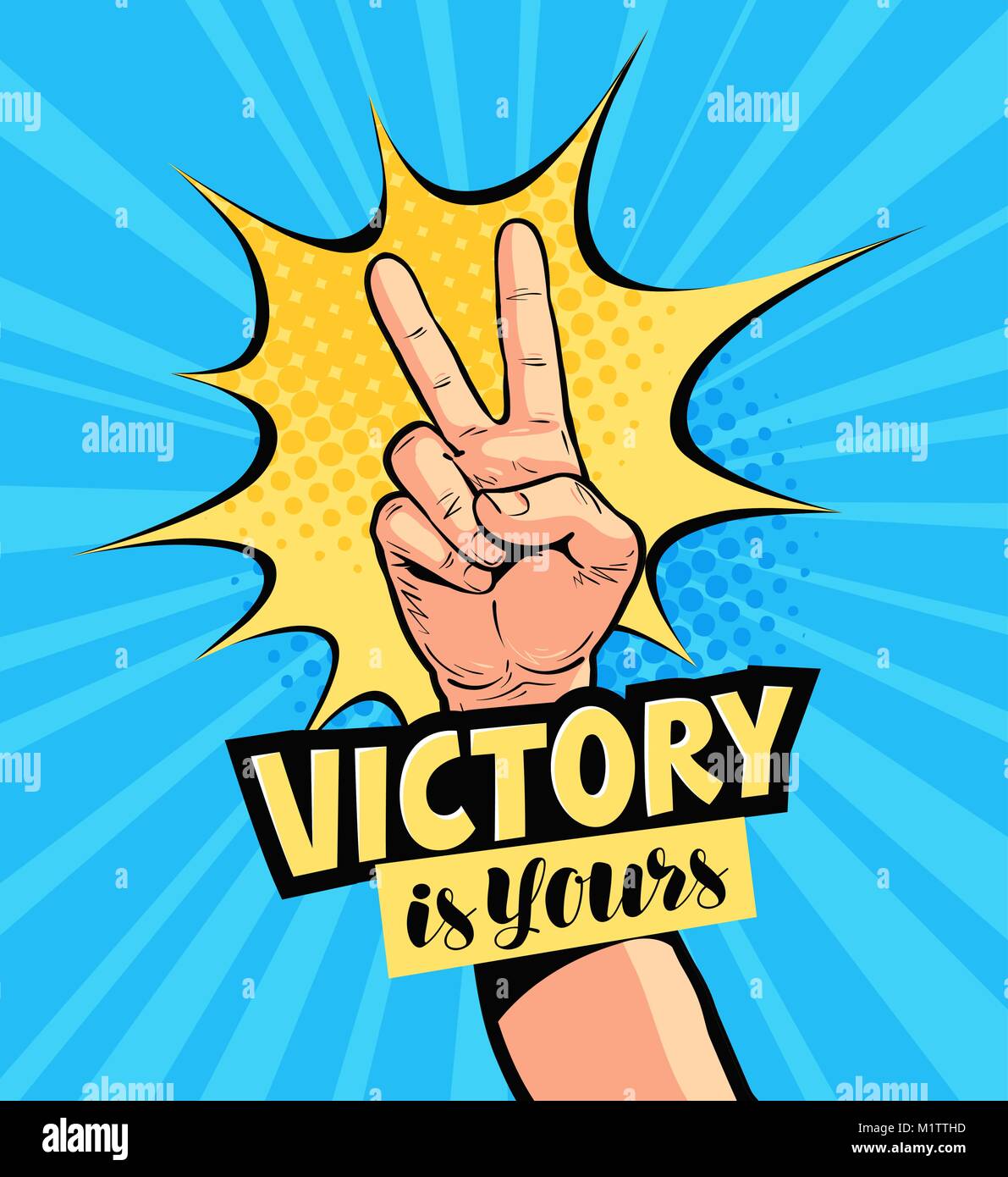 Victory is yours, lettering. Motivation poster, drawn in pop art retro comic style. Cartoon vector illustration Stock Vector
