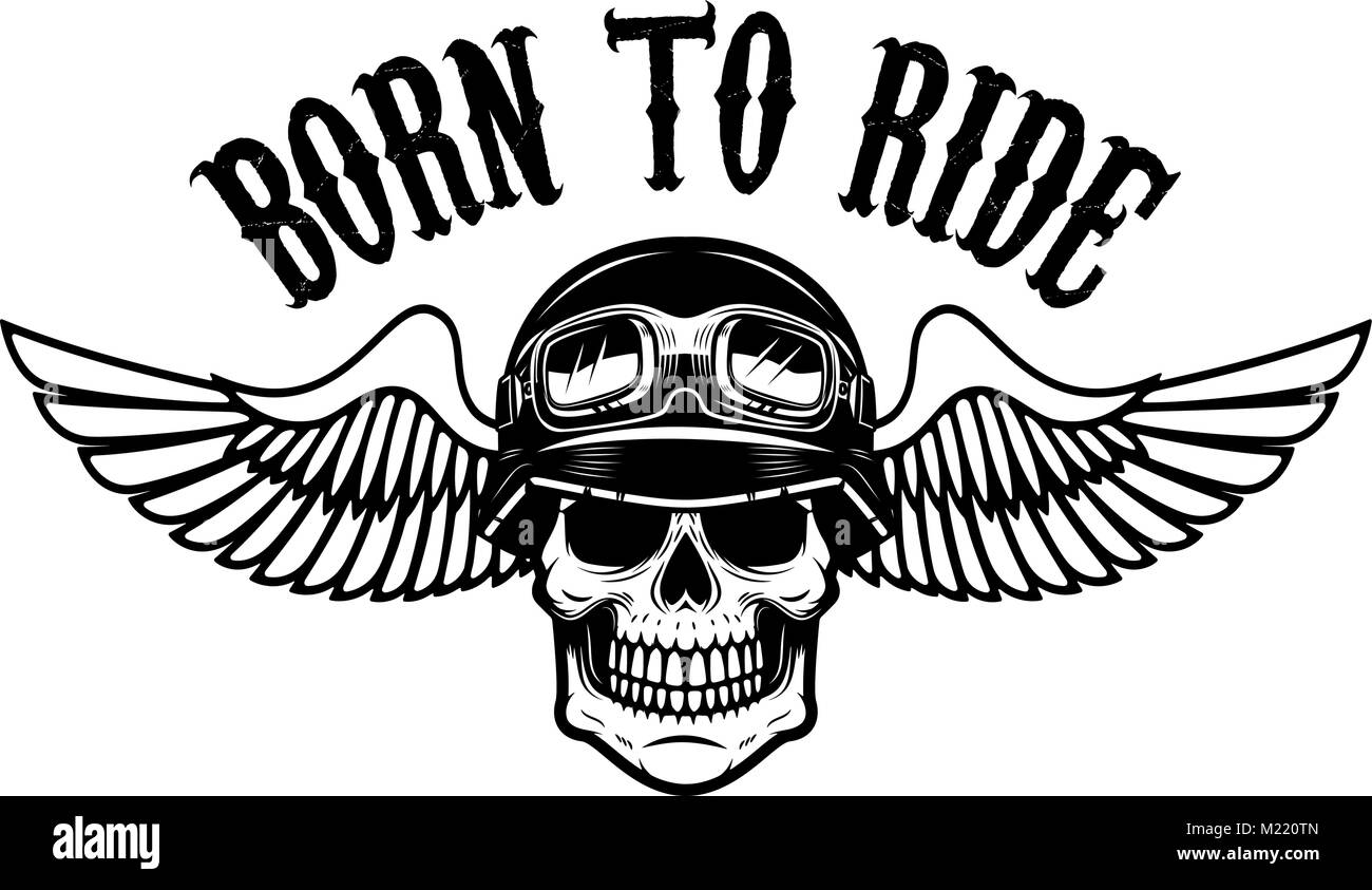 Born to ride hi-res stock photography and images - Alamy