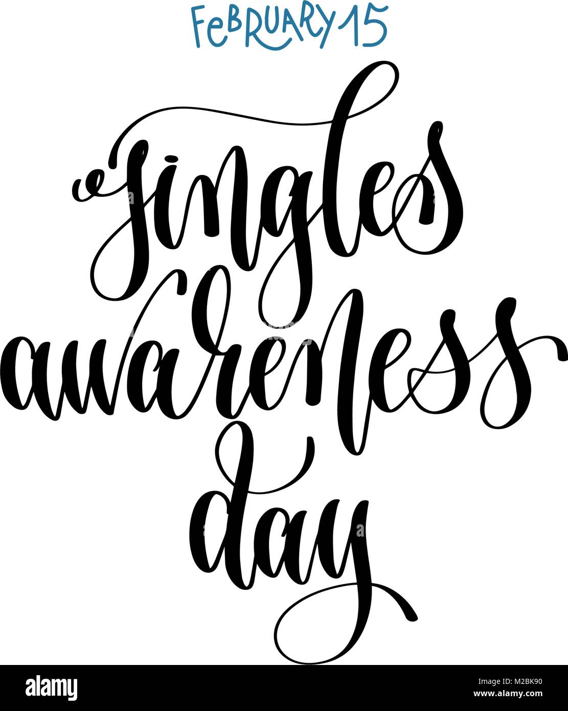 february 15 singles awareness day hand lettering inscription Stock
