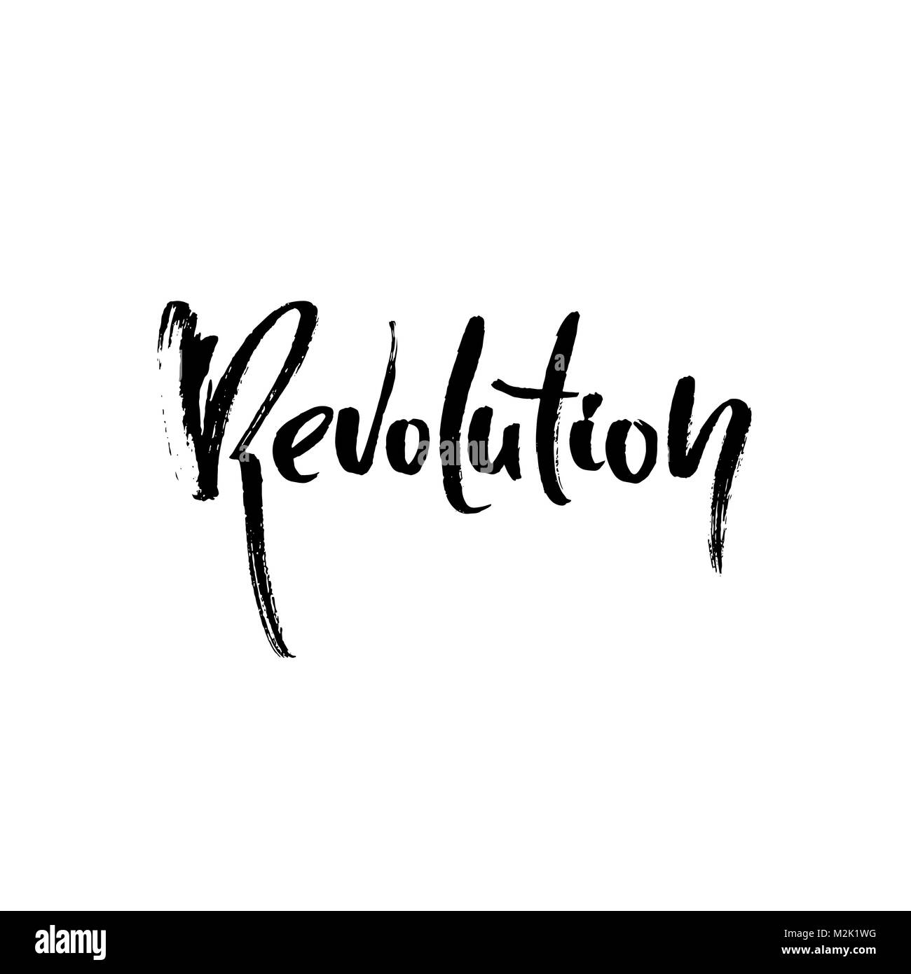 Revolution. Modern dry brush lettering. Typography poster. Calligraphy banner. Vector illustration. Stock Vector