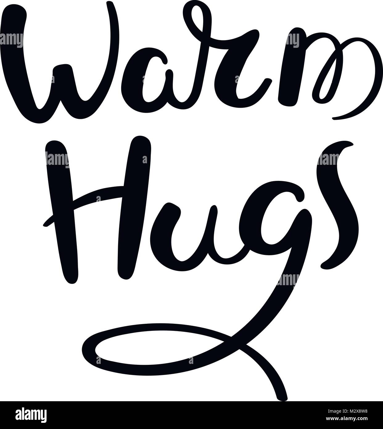 Warm hugs. Hand drawn vector lettering phrase. Modern motivating
