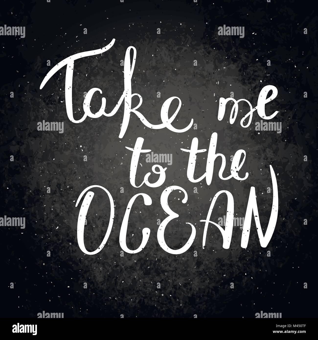 Take me to the ocean. Hand drawn vector lettering phrase. Modern ...