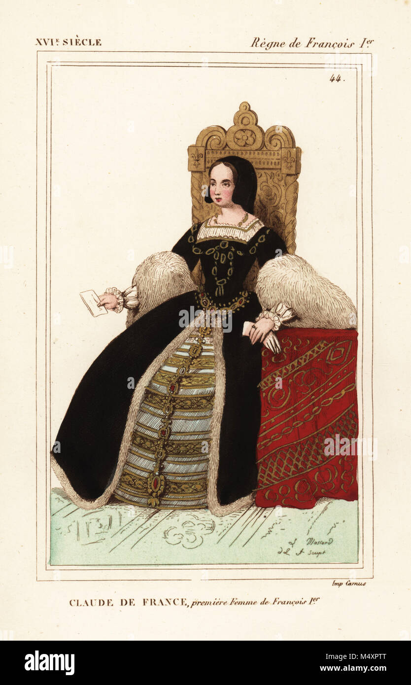 Claude de France, Duchess of Brittany, first wife to King Francis I of France, 1499-1517. She wears a costume composed of two robes on top of each other, the skirts supported by a huge vertugadin or farthingale. Drawn and lithographed by Leopold Massard after a portrait in Roger de Gaignieres' portfolio VII 12 from Le Bibliophile Jacob aka Paul Lacroix's Costumes Historiques de la France (Historical Costumes of France), Administration de Librairie, Paris, 1852. Stock Photo
