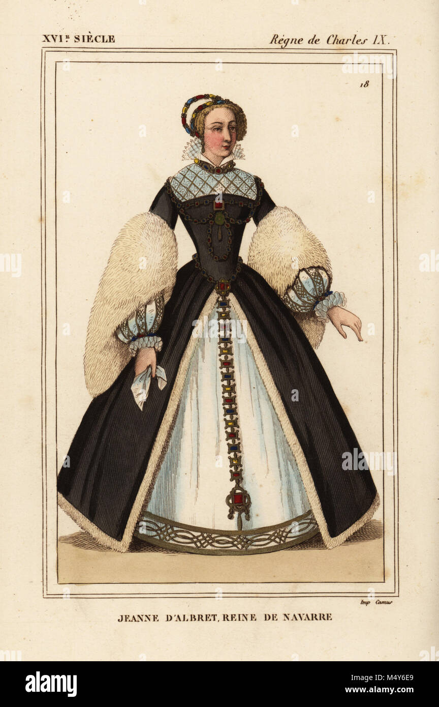 Jeanne d'Albret, Jeanne II, queen of Navarre, reign of King Charles IX of France. Handcoloured lithograph after a portrait in Roger de Gaignieres' gallery portfolio IX 17  from Le Bibliophile Jacob aka Paul Lacroix's Costumes Historiques de la France (Historical Costumes of France), Administration de Librairie, Paris, 1852. Stock Photo