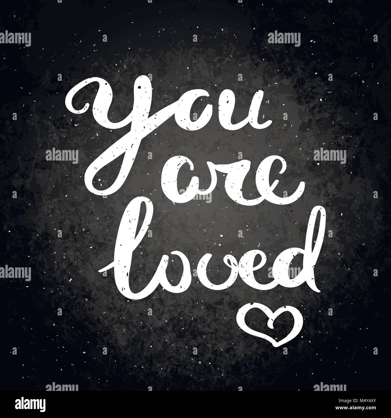 You are loved. Hand drawn vector lettering phrase. Modern motivating