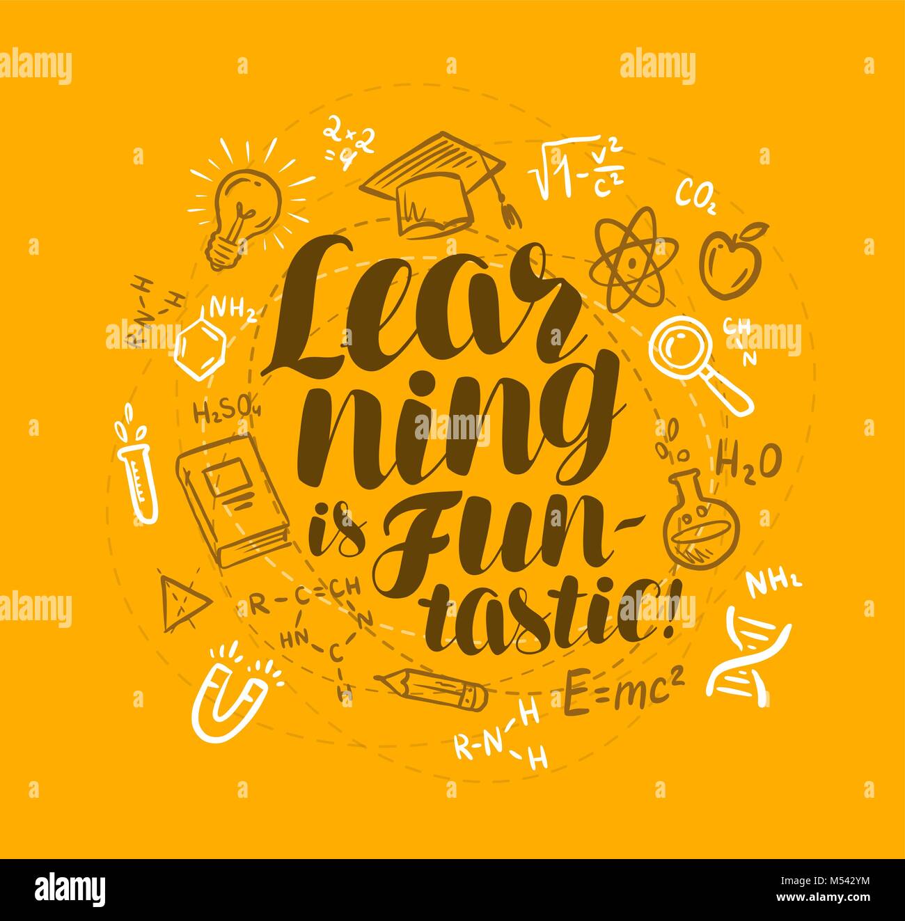 School, education concept. Learning is fan-tastic, handwritten lettering. Doodle vector illustration Stock Vector