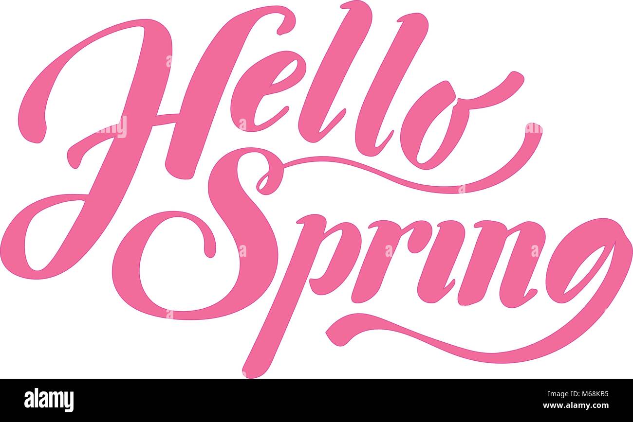 hello spring - hand lettering inscription to winter holiday design ...