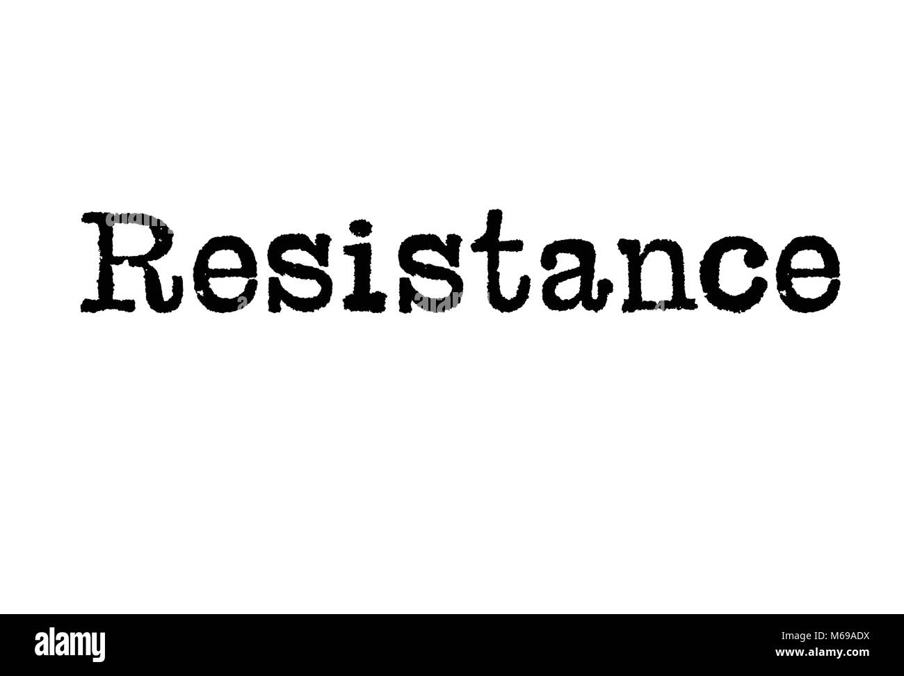 The word Resistance from a typewriter on a white background Stock Photo