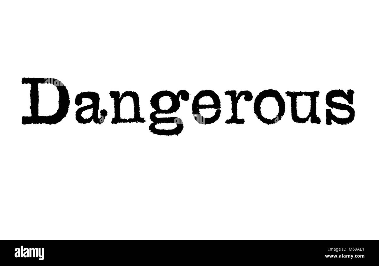 Danger dangerous menace jeopardy peril Cut Out Stock Images & Pictures