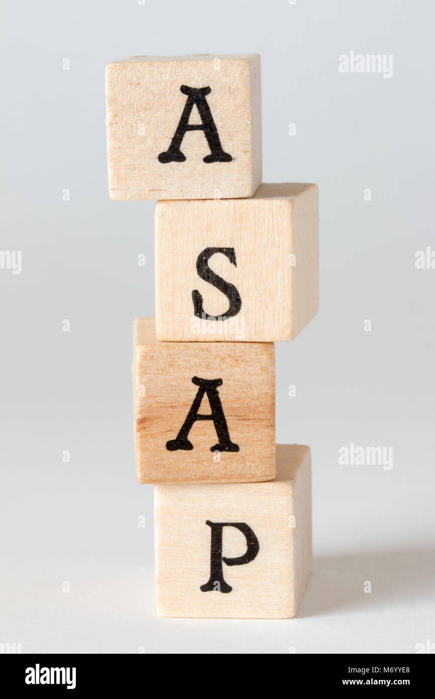ASAP word made with building blocks,as soon as possible Stock Photo Alamy