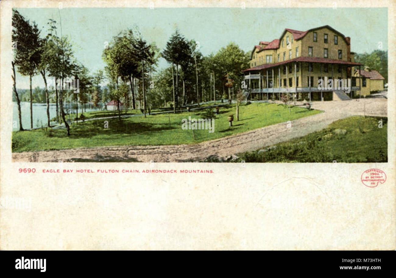 Eagle Bay Hotel, Fulton Chair, Adirondack Mountains (NBY 3179 Stock