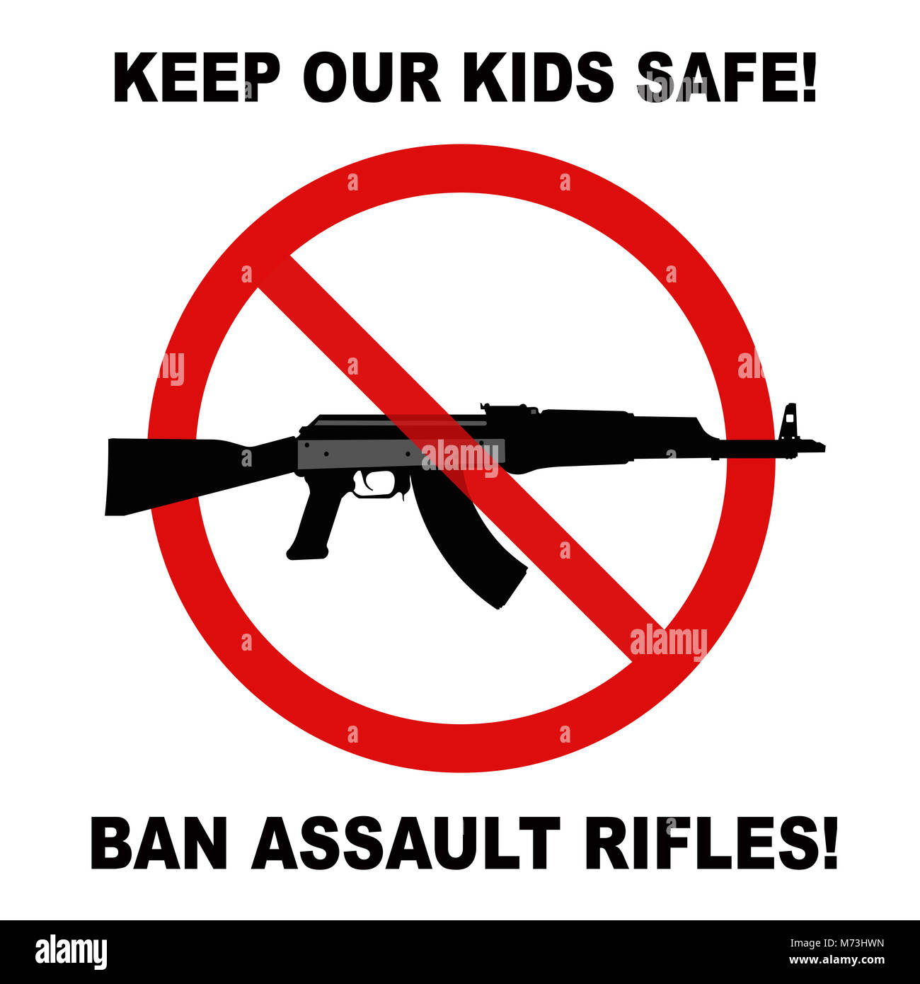 Keep our kids safe, ban assault rifles forbidden sign against white background Stock Photo