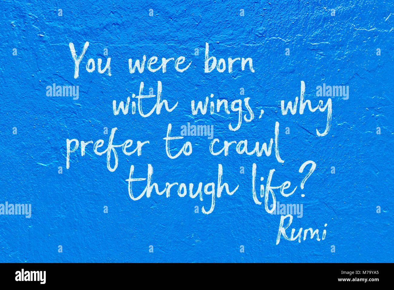 You were born with wings, why prefer to crawl through life ancient
