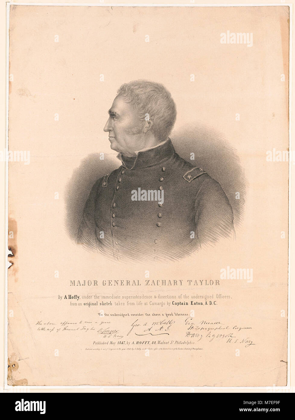 Major General Zachary Taylor - by A. Hoffy, under the immediate superintendence & directions of the undersigned officers, from an original sketch taken from life at Camargo by Captain Eaton, LCCN2004669620 Stock Photo