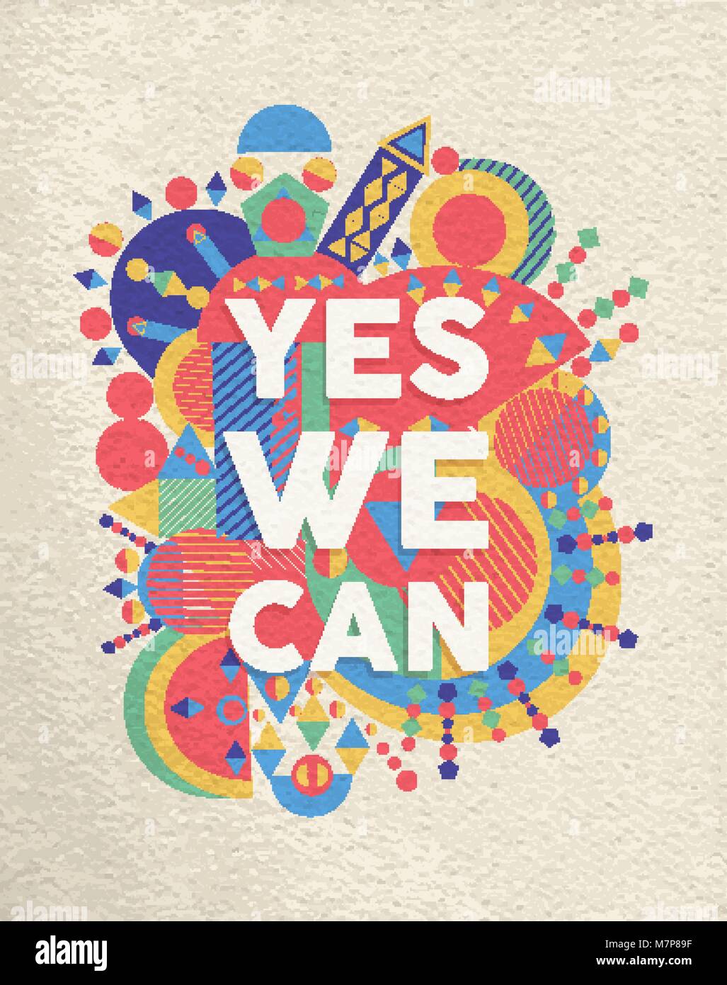 Yes we can colorful typography poster. Inspirational motivation quote design with paper texture background. EPS10 vector. Stock Vector