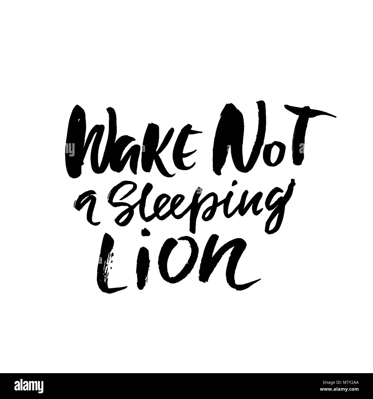Wake not a sleeping lion. Hand drawn lettering. Vector typography design. Handwritten inscription. Stock Vector